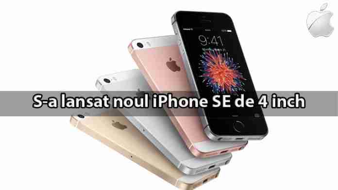 S-a lansat iPhone SE – Vezi ga...