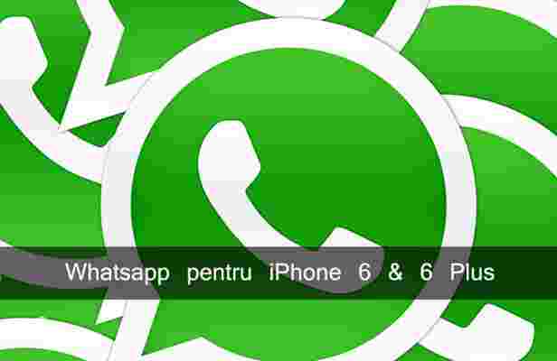WhatsApp a fost optimizat pentru iPhone 6 și 6 Plus – Vezi ce aduce nou!